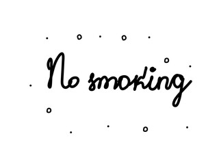 No smoking phrase handwritten. Modern calligraphy text. Isolated word black, lettering modern