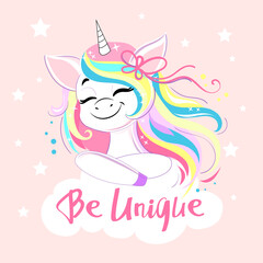 Beautiful unicorn and the inscription be unique on a pink background. Birthday card. Vector illustration