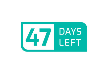 47 Days Left banner on white background, 47 Days Left to Go