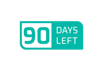 90 Days Left banner on white background, 90 Days Left to Go