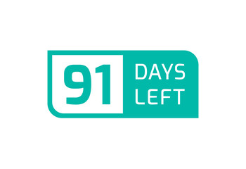 91 Days Left banner on white background, 91 Days Left to Go