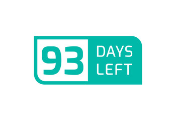 93 Days Left banner on white background, 93 Days Left to Go