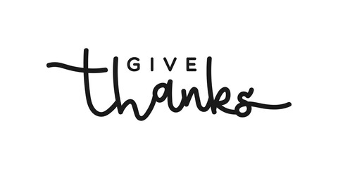 Give thanks lettering. Happy Thanksgiving. Vector illustration, flat design