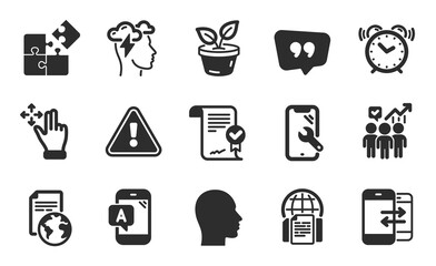 Leaves, Puzzle and Smartphone repair icons simple set. Mindfulness stress, Internet documents and Business statistics signs. Alarm clock, Quote bubble and Ab testing symbols. Flat icons set. Vector