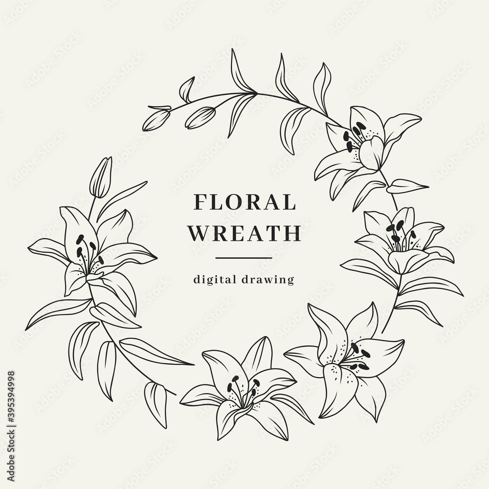 Wall mural Lily flower wreath, floral wreath, lily flowers circle monogram, wedding frame. Vector isolated illustration