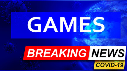 Fototapeta premium Covid and games in breaking news - stylized tv blue news screen with news related to corona pandemic and games, 3d illustration