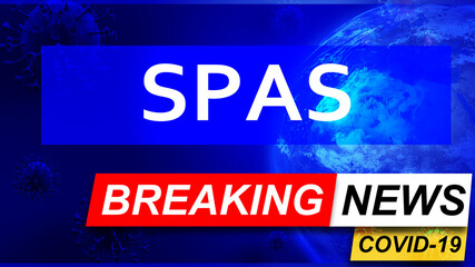 Covid and spas in breaking news - stylized tv blue news screen with news related to corona pandemic and spas, 3d illustration