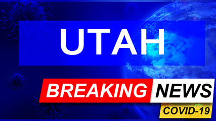 Covid and utah in breaking news - stylized tv blue news screen with news related to corona pandemic and utah, 3d illustration