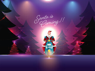 Naklejka premium Abstract Lights Focus Background With Decorative Xmas Trees, Santa Claus Riding Scooter And Given Message Santa Is Coming.