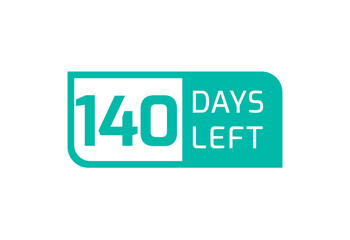 140 Days Left banner on white background, 140 Days Left to Go