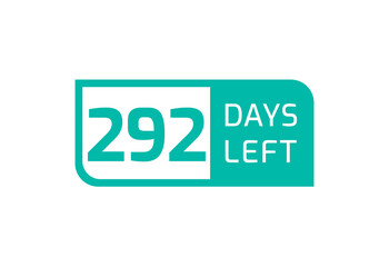 292 Days Left banner on white background, 292 Days Left to Go
