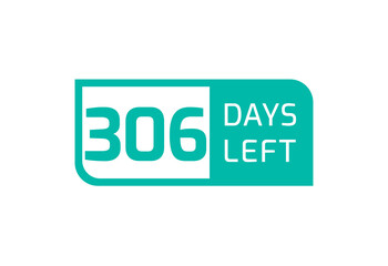 306 Days Left banner on white background, 306 Days Left to Go