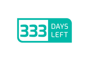 333 Days Left banner on white background, 333 Days Left to Go