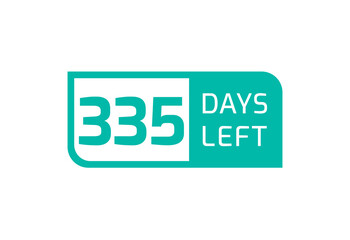 335 Days Left banner on white background, 335 Days Left to Go