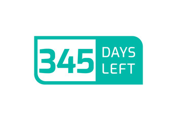 345 Days Left banner on white background, 345 Days Left to Go