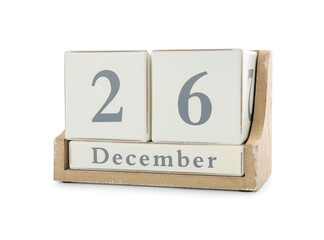 Wooden block calendar with date 26th of December on white background. Boxing day