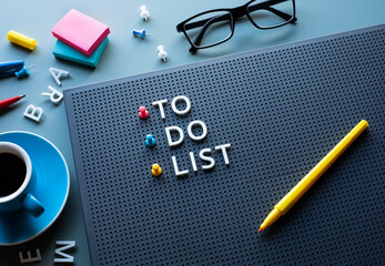 To do list text on work table.work management.business idea and plan.professional worker