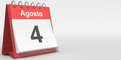 August 4 date written in Spanish on the flip calendar, 3d rendering