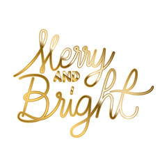 merry and bright in gold cursive lettering