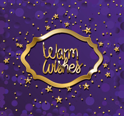 Fototapeta na wymiar warm wishes in gold lettering with stars on purple background
