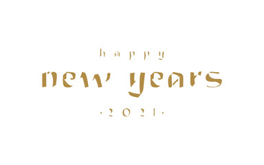 Happy New Year 2021. Gold Modern Text Lettering isolated on White Background. Flat Vector Illustration for Greeting Cards.