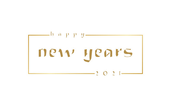 Happy New Year 2021. Gold Modern Text Lettering with Gold Square Line Frame isolated on White Background. Flat Vector Illustration for Greeting Cards and party.