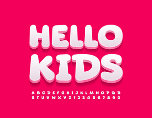 Vector cute greeting Hello Kids. Funny white Font. 3D Comic style Alphabet Letters and Numbers set