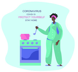 Housewife Cooks on Kitchen Stove during Quarantine.Housework Routine,Domestic Working.Cleanliness and Kitchen Interior.Stay Home Stay Safe.Afro American Woman Cooks Soup.Flat Vector Illustration