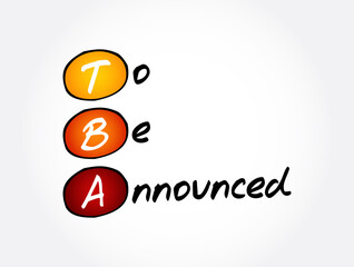 TBA - To Be Announced acronym, business concept background