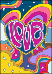 Love in heart Psychedelic Poster, Hippie Art Style Illustration, Psychedelic Colors, Rainbows, Clouds and Stars 
