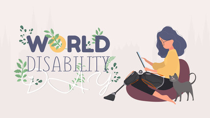 World Disability Day. A girl with a prosthetic leg sits on a pouf. The concept of people with additional needs. Vector illustration.