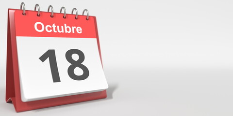 October 18 date written in Spanish on the flip calendar, 3d rendering