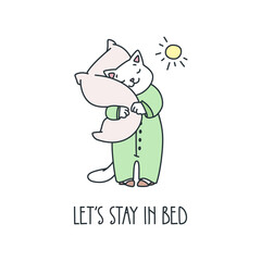 Let's stay in bed. Illustration of a funny sleepy cat staying with a pillow in its paws in the morning. Vector 8 EPS.