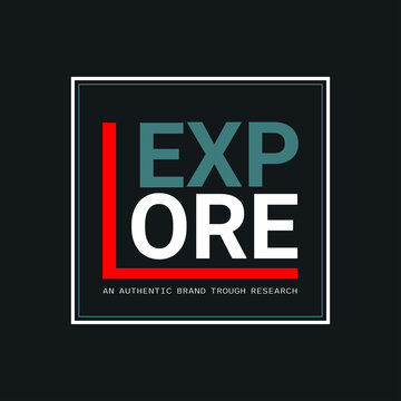 Lettering of explore with Illustration vector graphic. suitable t for t-shirts design, clothing, hoodies, etc.