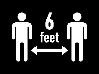 Keep Your Distance 6 Feet or 6 ft Social Distancing Warning Symbol. Vector Image.