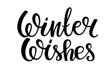 Winter wishes Quote typography. Lettering illustration vector text. Cold Seasonal Design. Black winter element on white background. T-shirt print design. Handwritten modern brush lettering isolated.