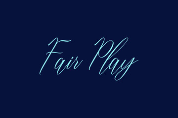 Fair Play Calligraphy Cyan Color Text Navy Blue Background