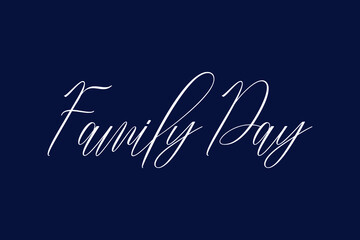  Family Day Calligraphy White Color Text Navy Blue Background