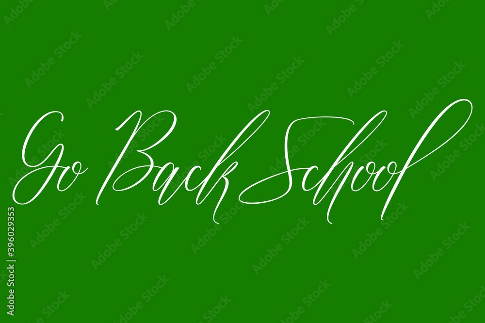 Fototapete go back school cursive calligraphy white color text on dork green background