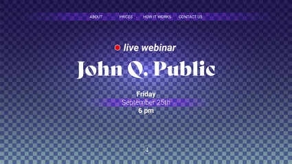 Announcements of live webinar. Vector template of landing page on checkered background. Promotion of live webinar in social media.