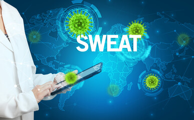 Doctor fills out medical record with SWEAT inscription, virology concept