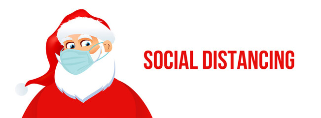Santa Claus in a mask warns of social distancing. Banner warning the observance of distances during the holiday new year and christmas