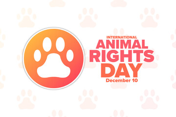 International Animal Rights Day. December 10. Holiday concept. Template for background, banner, card, poster with text inscription. Vector EPS10 illustration.