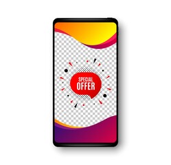 Special offer sticker. Phone mockup vector banner. Discount banner shape. Sale coupon bubble icon. Social story post template. Special offer badge. Cell phone frame. Liquid modern background. Vector