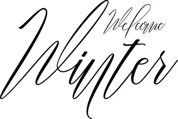 Welcome Winter. Calligraphy Black Color Text On White Background