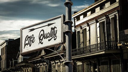 Obraz premium Street Sign Life Quality