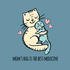 PUSSY HUG HER DAUGHTER Mothers Day Parental Relationship Cute Animals Friend To Friend Handwriting Text Hand Drawn Clip Art Vector Illustration Set For Print