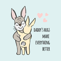 FATHERS DAY Hare Hugs His Son Holiday Parental Relationship Cute Animals Friend To Friend Handwriting Text Hand Drawn Clip Art Vector Illustration Set For Print