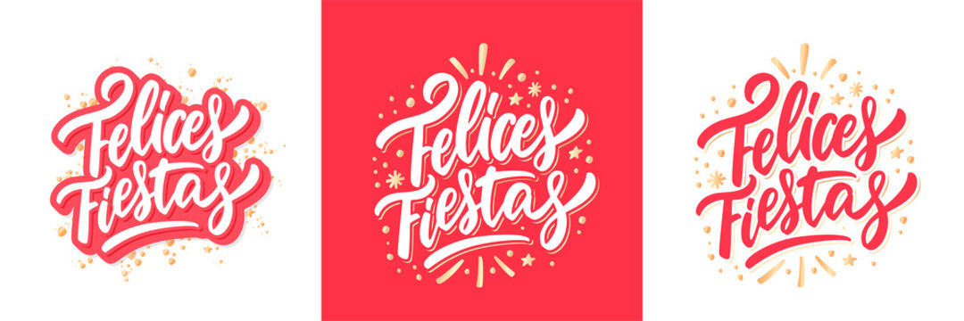 Felices Fiestas. Happy Holidays in spanish. Merry Christmas vector lettering greeting card.