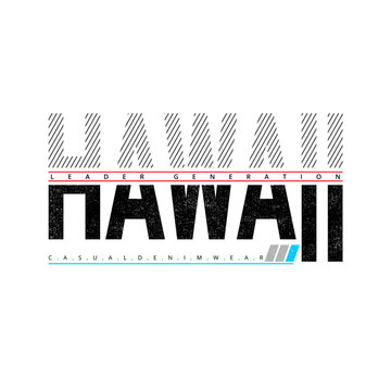 Lettering of hawaii leader generation with Illustration vector graphic. suitable for t-shirts design, clothing, hoodies, etc.